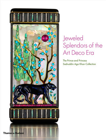 Jeweled Splendors of the Art Deco Era Hardcover by Introduction by Catherine Aga Khan and Pierre Rainero; Evelyne Posseme, Stephen Harrison, Sarah D. Coffin and Sarah Davis