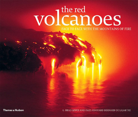 Red Volcanoes Hardcover by G Brad Lewis;Lajartre Paul De