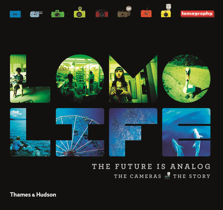 Lomo Life Hardcover by Lomography Lomography
