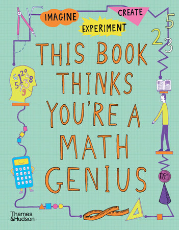 This Book Thinks You're a Math Genius Merchandise by Mike Goldsmith and illustrated by Harriet Russell