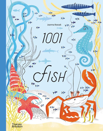 1001 Fish HC by Joanna Rzezak