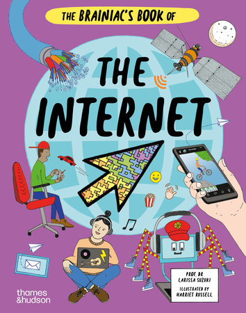 Brainiacts Book of The Internet Hardcover by Suzuki Larissa