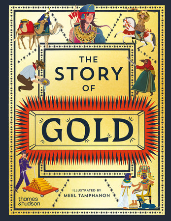 The Story of Gold Hardcover by T&H Long