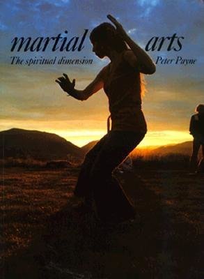 Art And Imagination Series Martial Arts Paperback by Peter Payne