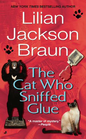 The Cat Who Sniffed Glue Paperback by Lilian Jackson Braun