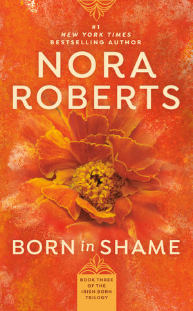 Born in Shame Paperback by Nora Roberts