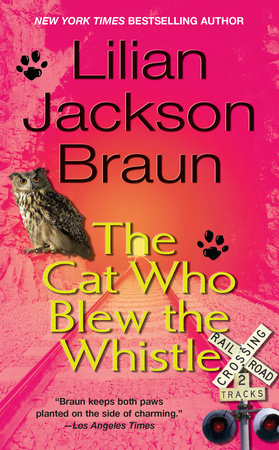 The Cat Who Blew the Whistle Paperback by Lilian Jackson Braun