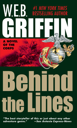 Behind the Lines Paperback by W.E.B. Griffin