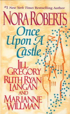 Once Upon a Castle Paperback by Nora Roberts, Jill Gregory, Ruth Ryan Langan and Marianne Willman