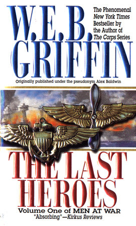 The Last Heroes Paperback by W.E.B. Griffin