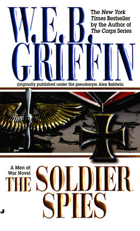Soldier Spies Paperback by W.E.B. Griffin