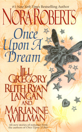 Once upon a Dream Paperback by Nora Roberts, Jill Gregory, Ruth Ryan Langan and Marianne Willman