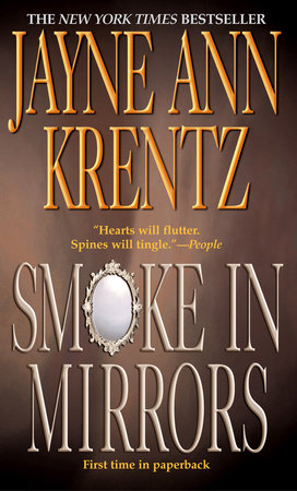 Smoke in Mirrors Paperback by Jayne Ann Krentz