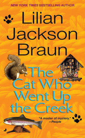 The Cat Who Went Up the Creek Paperback by Lilian Jackson Braun