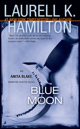 Blue Moon Paperback by Laurell K. Hamilton