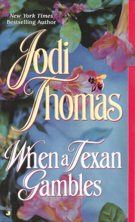 When a Texan Gambles Paperback by Jodi Thomas