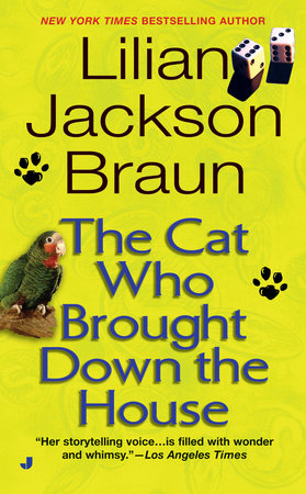 The Cat Who Brought Down the House Paperback by Lilian Jackson Braun
