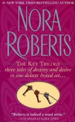 Nora Roberts Key Trilogy Box Set Boxed Set by Nora Roberts