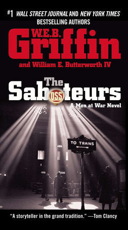 The Saboteurs Paperback by W.E.B. Griffin