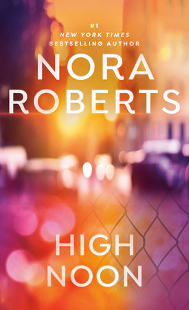 High Noon Paperback by Nora Roberts