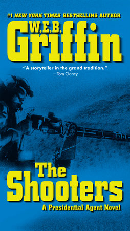 The Shooters Paperback by W.E.B. Griffin