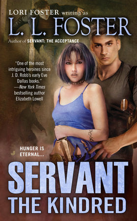 Servant: The Kindred Paperback by Lori Foster writing as L.L. Foster