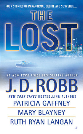 The Lost Paperback by J. D. Robb, Patricia Gaffney, Mary Blaney and Ruth Ryan Langan