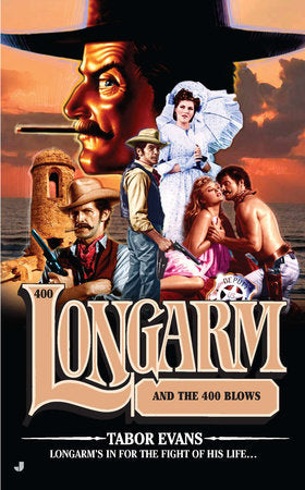 Longarm #400 Paperback by Tabor Evans