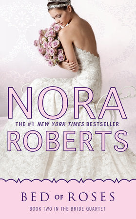 Bed of Roses Paperback by Nora Roberts