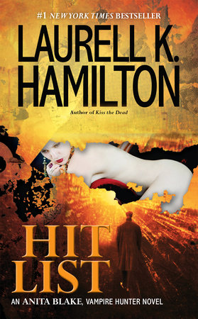 Hit List Paperback by Laurell K. Hamilton