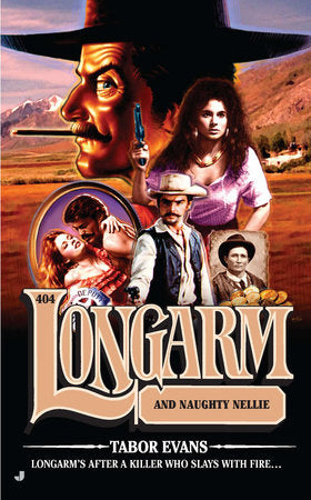 Longarm #404 Paperback by Tabor Evans