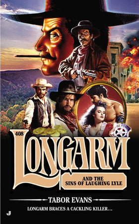 Longarm #408 Paperback by Tabor Evans