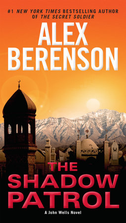 The Shadow Patrol Paperback by Alex Berenson