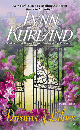 Dreams of Lilacs Paperback by Lynn Kurland