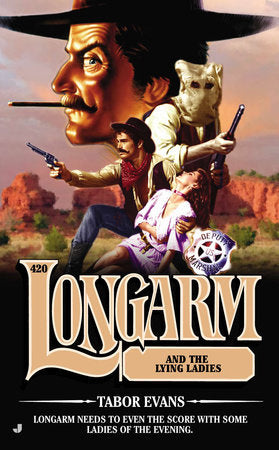 Longarm 420 Paperback by Tabor Evans