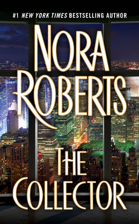 The Collector Paperback by Nora Roberts