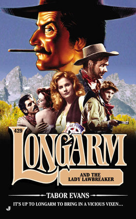 Longarm #429 Paperback by Tabor Evans