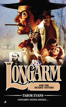 Longarm #430 Paperback by Tabor Evans