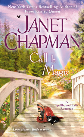 Call It Magic Paperback by Janet Chapman