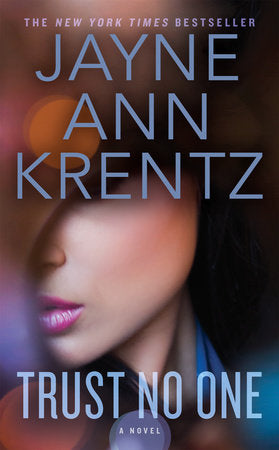 Trust No One Paperback by Jayne Ann Krentz