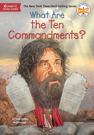 What Are the Ten Commandments? Paperback by Yona Zeldis McDonough; Illustrated by Tim Foley