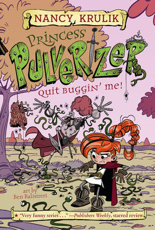 Quit Buggin' Me! #4 Paperback by Nancy Krulik; Illustrated by Ben Balistreri