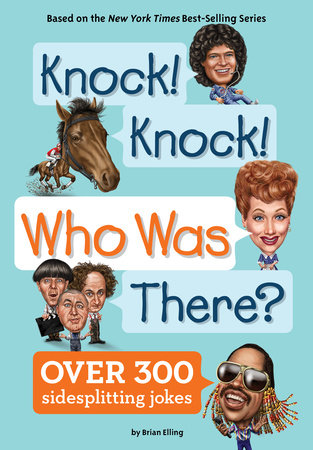 Knock! Knock! Who Was There? Paperback by Brian Elling; Illustrated by Andrew Thomson
