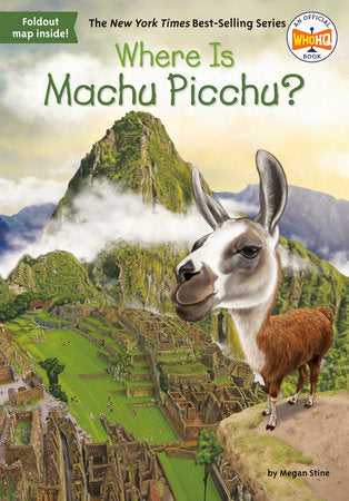 Where Is Machu Picchu? Paperback by Megan Stine; Illustrated by John O'Brien