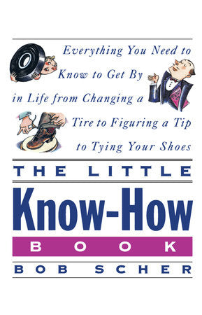 The Little Know-How Book Paperback by Bob Scher