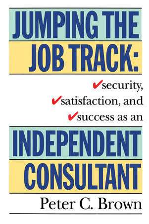 Jumping the Job Track Paperback by Peter C. Brown