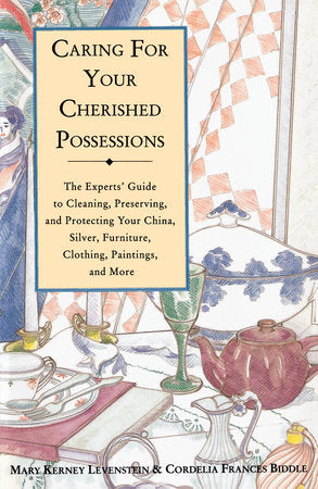 Caring for Your Cherished Possessions Paperback by Mary K. Levenstein