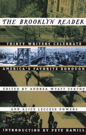 The Brooklyn Reader Paperback by Andrea Wyatt Sexton Alice Lecesse Powers