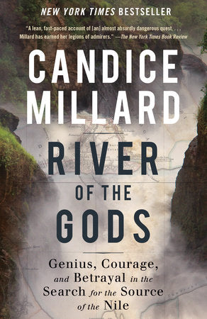 River of the Gods TR by Candice Millard