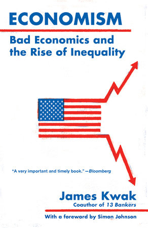 Economism Paperback by James Kwak